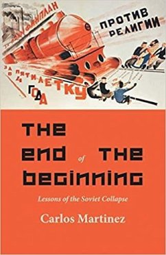 The End of the Beginning (eBook, ePUB) - Martinez, Carlo
