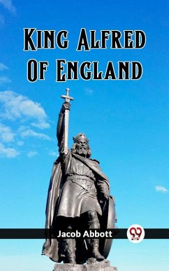 Cover King Alfred Of England (eBook, ePUB)