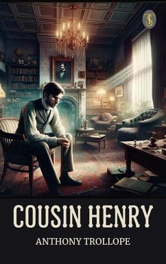 Cousin Henry (eBook, ePUB) - Trollope, Anthony