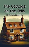 The Cottage on the Fells (eBook, ePUB) The Cottage on the Fells (eBook, ePUB)