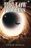 Hollow Progress (eBook, ePUB) Hollow Progress (eBook, ePUB)