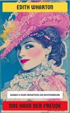 Das Haus der Freude (eBook, ePUB) Das Haus der Freude (eBook, ePUB)