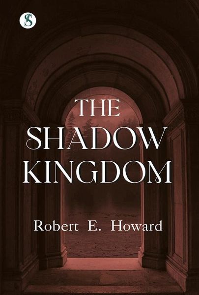 The Shadow Kingdom (eBook, ePUB)