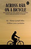 Across Asia on a bicycle (eBook, ePUB) Across Asia on a bicycle (eBook, ePUB)