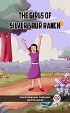 The Girls Of Silver Spur Ranch (eBook, ePUB) The Girls Of Silver Spur Ranch (eBook, ePUB)