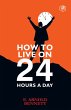 How to Live on Twenty-Four Hours a Day... - Bild 1