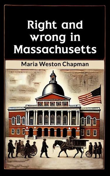Right and wrong in Massachusetts (eBook, ePUB)