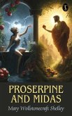 Proserpine and Midas (eBook, ePUB)