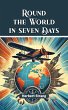 Round The World In Seven Days (eBook,... - Bild 1