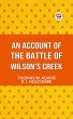 AN ACCOUNT OF THE Battle of Wilson's... - Bild 1
