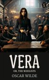 Vera; Or, The Nihilists (eBook, ePUB)