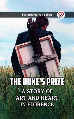 Cover The Duke'S Prize A Story Of Art And Heart In Florence (eBook, ePUB)