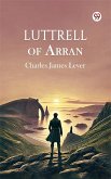 Luttrell Of Arran (eBook, ePUB)
