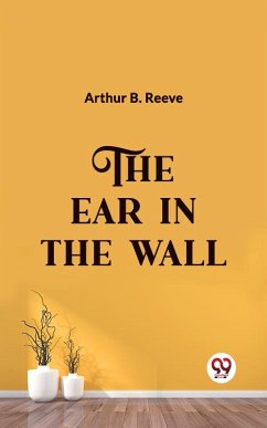 Cover The Ear in the Wall (eBook, ePUB)