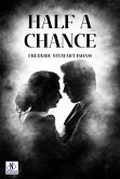 Half A Chance (eBook, ePUB) Half A Chance (eBook, ePUB)