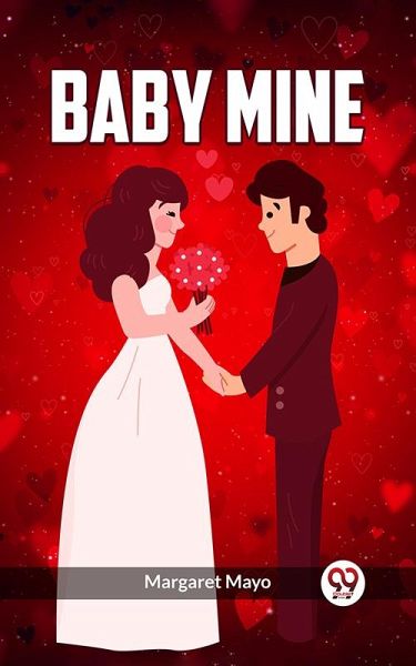 Baby Mine (eBook, ePUB) Baby Mine (eBook, ePUB)