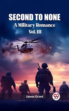 Cover Second to None A Military Romance Vol. III (eBook, ePUB)