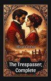 The Trespasser, Complete (eBook, ePUB)