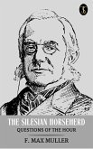 The Silesian Horseherd - Questions of the Hour (eBook, ePUB)