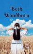 Beth Woodburn (eBook, ePUB) - Bild 1