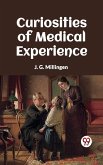 Curiosities Of Medical Experience (eBook, ePUB) Curiosities Of Medical Experience (eBook, ePUB)