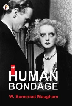 Of Human Bondage (eBook, ePUB) - Maugham, W. Somerset