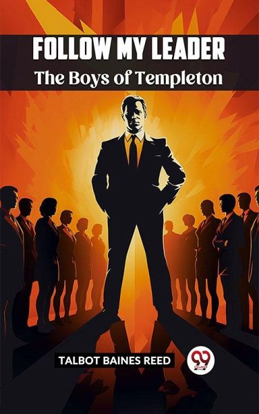 Follow My Leader The Boys Of Templeton (eBook, ePUB)