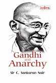 Gandhi and Anarchy (eBook, ePUB)