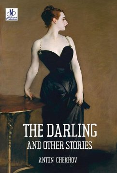 THE DARLING AND OTHER STORIES (eBook, ePUB) - Garnett, Anton Pavlovich Chekhov Translated By Constance