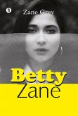 Betty Zane (eBook, ePUB) Betty Zane (eBook, ePUB)