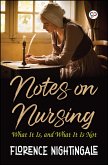 Notes on Nursing: What it is, and What it is Not (eBook, ePUB)