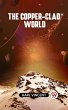 The Copper-Clad World (eBook, ePUB) - Bild 1