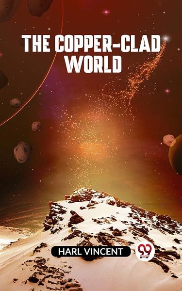 The Copper-Clad World (eBook, ePUB) The Copper-Clad World (eBook, ePUB)