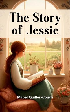 Cover The Story Of Jessie (eBook, ePUB)