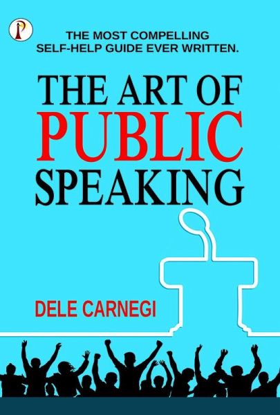 The Art of Public Speaking (eBook, ePUB) The Art of Public Speaking (eBook, ePUB)