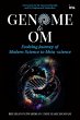 Genome to Om: Evolving Journey of... - Bild 1