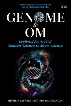 Cover Genome to Om: Evolving Journey of Modern Science to Meta-science (eBook, ePUB)