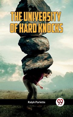 The University Of Hard Knocks (eBook, ePUB) - Parlette, Ralph