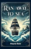 Ran Away to Sea (eBook, ePUB)