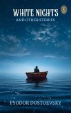 White Nights and Other Stories (eBook, ePUB)
