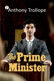 The Prime Minister (eBook, ePUB) The Prime Minister (eBook, ePUB)