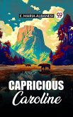 Capricious Caroline (eBook, ePUB)