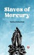 Slaves of Mercury (eBook, ePUB) - Bild 1