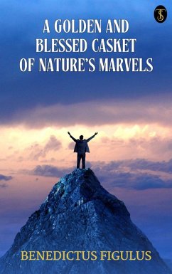 A Golden and Blessed Casket of Nature's Marvels (eBook, ePUB) Cover A Golden and Blessed Casket of Nature's Marvels (eBook, ePUB)