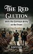 The Red Glutton With the German Army at... - Bild 1