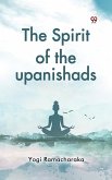 The Spirit of the upanishads (eBook, ePUB)