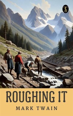 Cover Roughing It (eBook, ePUB)