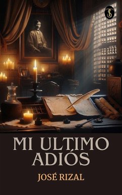 Mi Ultimo Adiós (eBook, ePUB) - Rizal, José