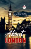 About London (eBook, ePUB) About London (eBook, ePUB)