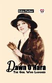 Dawn O'Hara The Girl Who Laughed (eBook, ePUB)